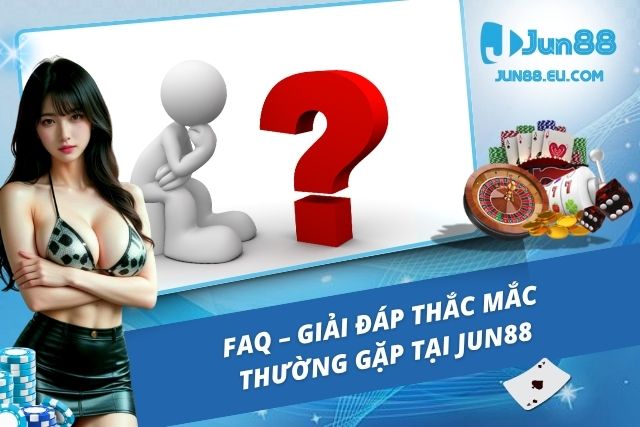 Giải đáp nhanh những câu hỏi phổ biến từ người chơi mới